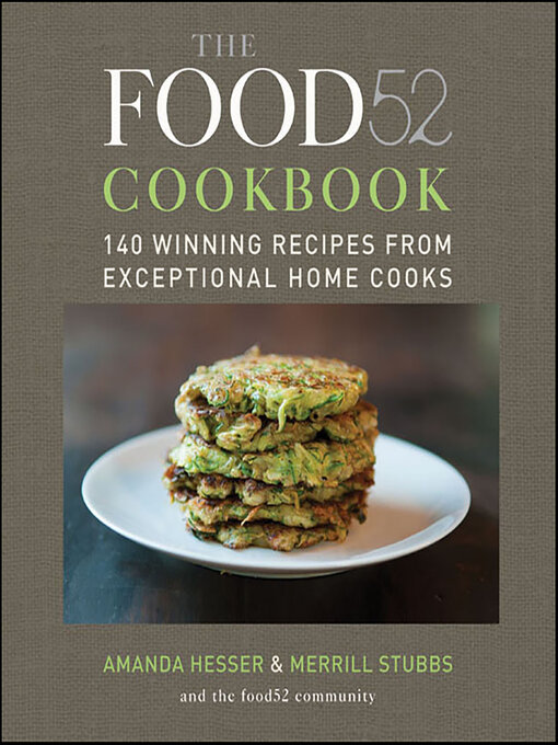 Title details for The Food52 Cookbook by Amanda Hesser - Available